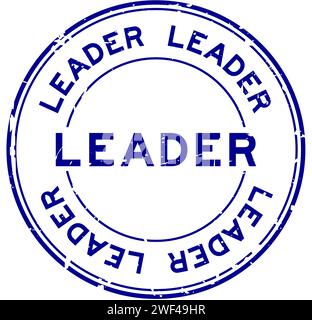 Grunge blue leader word round rubber seal stamp on white background Stock Vector