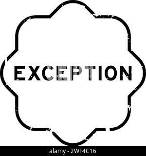 Grunge black exception word rubber seal stamp on white background Stock ...