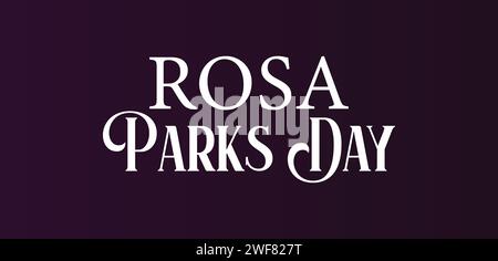 Rosa Parks Day stylish text illustration design Stock Vector
