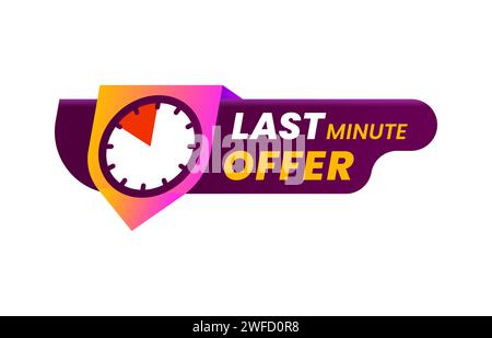Last minute offer, countdown sale and hurry up icon. Vector clock and ribbon banner of last time chance discount offer badge. Final price deal promo tag, special sale count down timer isolated sign Stock Vector