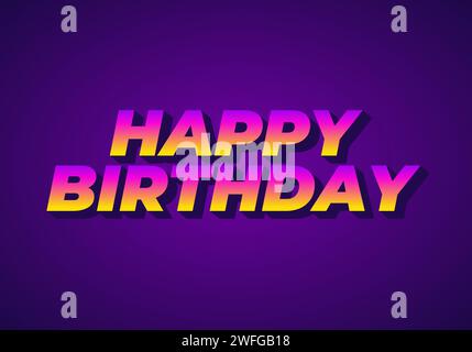 Happy birthday. Text effect design in 3D look with eye catching color Stock Vector