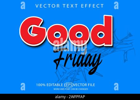 Good Friday, editable vector eps template with 3D text effect Stock Vector