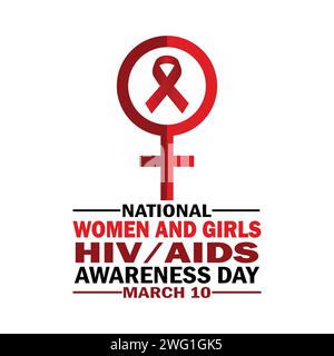 National Women and Girls HIV AIDS Awareness Day. March 10. Holiday concept. Template for background, banner, card, poster with text inscription. Stock Vector