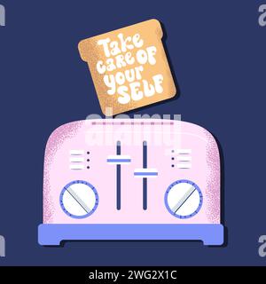 Cute retro toaster with lettering on a toast. Vector hand drawn self love concept.  Stock Vector