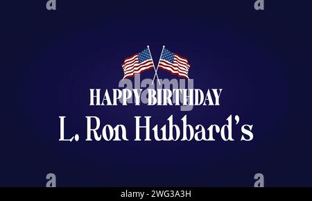 L. Ron Hubbard's Birthday Stylish Text Design Stock Vector