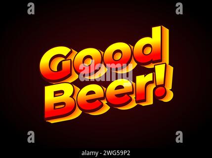 Good Beer. Text effect design in 3D look. Gradient yellow red color. dark red background color Stock Vector