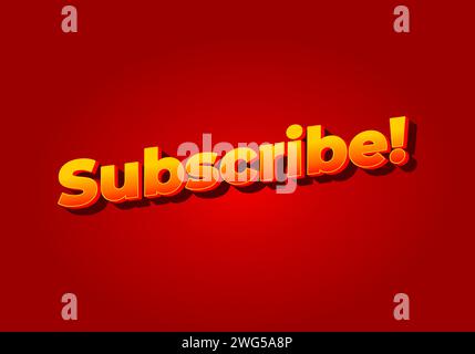Subscribe. Text effect design in yellow red color. Red background Stock Vector