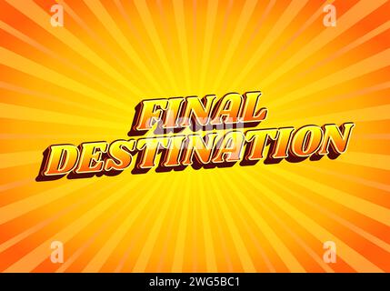Final destination. Text effect design in gradient yellow orange color, 3D look. Yellow background Stock Vector