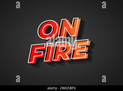 On fire. Text effect design in 3D look. Red yellow gradient color. Dark background Stock Vector