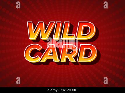 Wild card. Text effect design in 3D style, gradient yellow red color. Dark red background Stock Vector