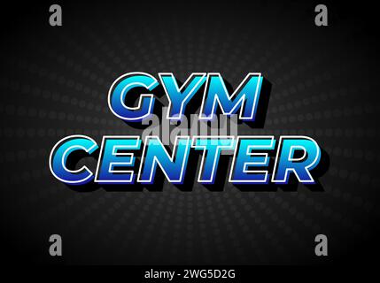 Gym center. Text effect design in 3D look, gradient blue color with dark background Stock Vector