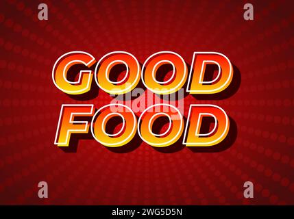 Good food. Text effect design in 3D style, gradient yellow red color. Dark red background Stock Vector