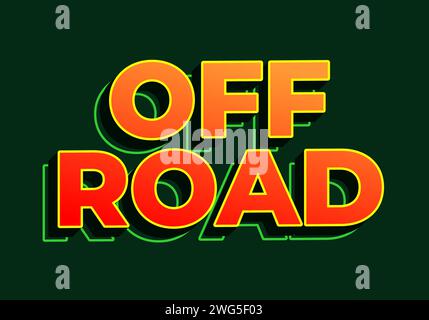 Off road. Text effect design in 3D look. red yellow color. Dark green background Stock Vector