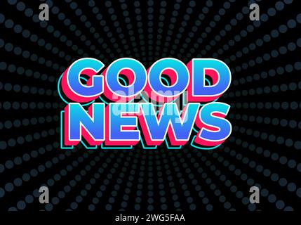 Good news. Text effect design in gradient blue color with 3D look Stock Vector