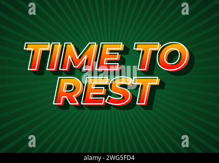 Time to rest. Text effect design in gradient yellow red color. 3D look. dark green background Stock Vector