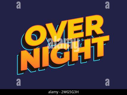 Over night. Text effect design in 3D look. Yellow color Stock Vector