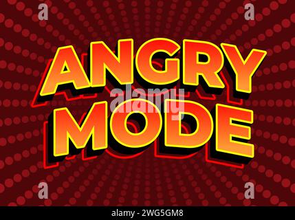 Angry mode. Text effect design in 3D look. red yellow gradient color. Dark red background Stock Vector