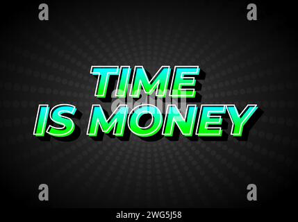 Time is money. Text effect design in gradient green blue color, 3D look. Dark background Stock Vector