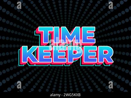 Time keeper. Text effect design in gradient blue color with 3D look Stock Vector