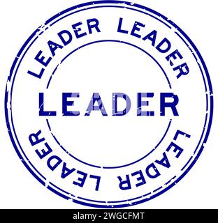Grunge blue leader word round rubber seal stamp on white background Stock Vector