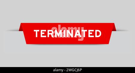 Red color inserted label with word terminated on gray background Stock Vector