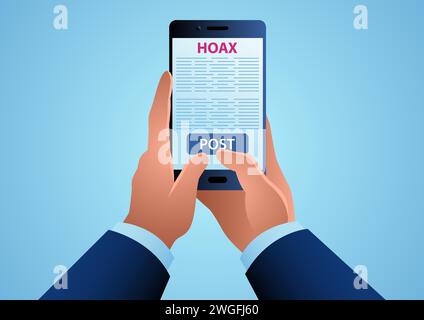 Man’s hand holding a smartphone posts fake news, consider before posting news, hoax, vector illustration Stock Vector