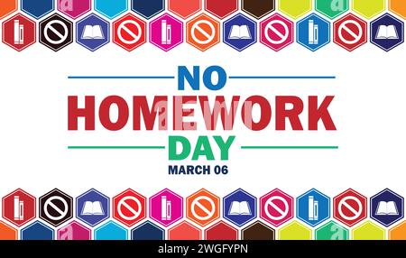 No Homework Day Vector illustration. March 06. Holiday concept. Template for background, banner, card, poster with text inscription. Stock Vector