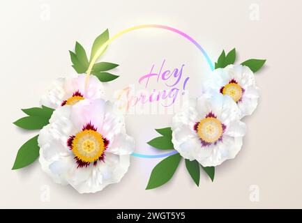 Neon light circle logo frame with Hey spring text, big white peony flowers. Round frame, flower, green leaf on creamy background. For greeting card Stock Vector