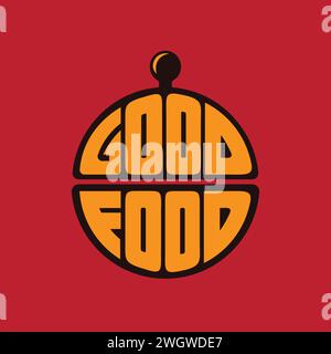 Good food logo. Hand drawn typography vector illustration with food icon. Stock Vector