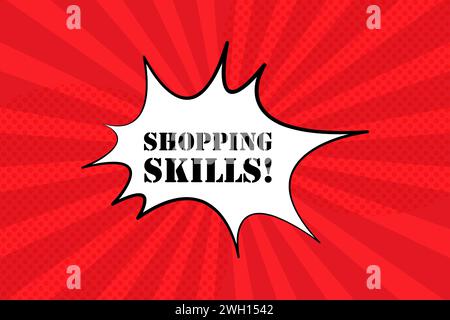 Speech bubble with Shopping skills text. Boom retro comic style. Pop art style. Vector line icon for Business and Advertising Stock Vector