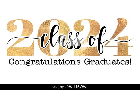 Class of 2024 Congratulations Graduates - Typography. black text isolated white background. Vector illustration of a graduating class of 2024. Stock Vector