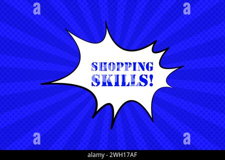 Comic blue speech bubble with Shopping skills text explosion line icon. Drawing, superhero, magazine, caricature, style. Vector line icon for business Stock Vector