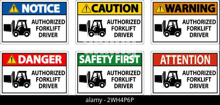 Authorized Forklift Driver Sign Stock Vector