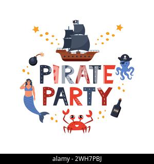 Vector illustration Pirate Party lettering with pirate's ship, octopus, rum, crab, mermaid. Kids logo emblem. Textile fabric print. Vector illustratio Stock Vector