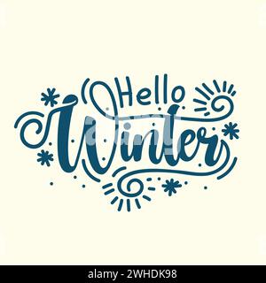Hello Winter typography vector illustration. Winter hand lettering inscription. Winter logos and sticker for invitation, greeting card, t shirt, print Stock Vector