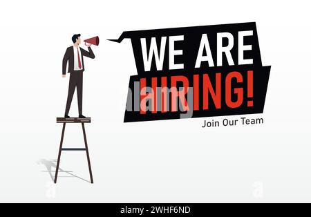 Businessman holding megaphone with the text we are hiring. Business recruiting design concept. Join our team announcement Stock Vector