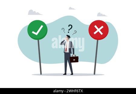 Man making a decision, yes or no choice symbol, businessman having dilemma and uncertain situation Stock Vector