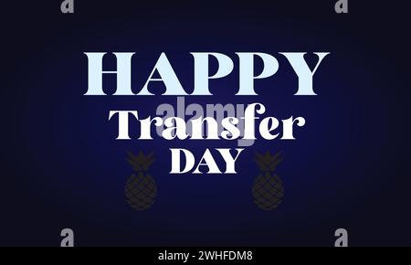 Transfer Day Stylish Text illustration Design Stock Vector