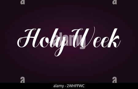 Holy Week Text Design And Gradient background Stock Vector