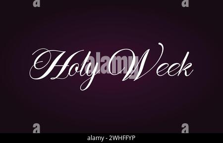 Holy Week Text Design And Gradient background Stock Vector
