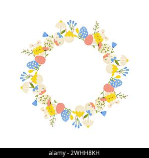 Easter eggs and flowers round frame, ornament, spring. On isolated background. For your postcard design, invitations, congratulations Stock Vector