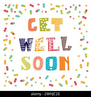 Get well soon card with pills. Greeting card. Vector illustration Stock Vector