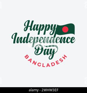 Happy Independence Day of Bangladesh Vector illustration. Bangladesh national flag isolated on white background. Independence day typography Stock Vector