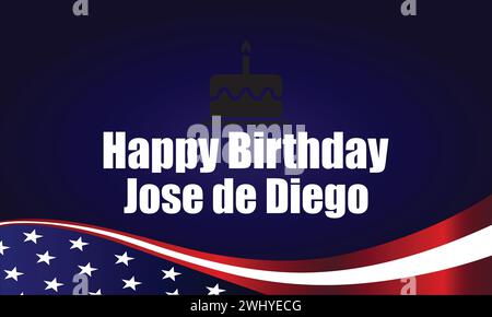 Happy Birthday Jose De Diego With usa flag illustration design Stock Vector