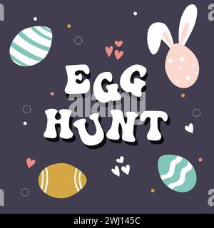 Hand drawn cute card Egg Hunt with Easter eggs and abstract elements.  Stock Vector