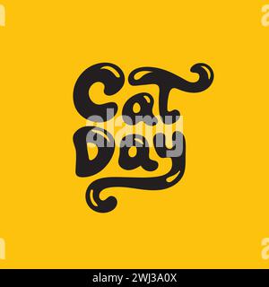 Cat Day vector lettering illustration. Cat day black typography on yellow background to celebrate international cat day. Hand drawn vector lettering I Stock Vector