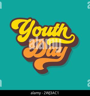 Youth Day lettering and colorful retro style typography greeting card Design For International Youth Day Celebration In 12 August. Creative concept Stock Vector