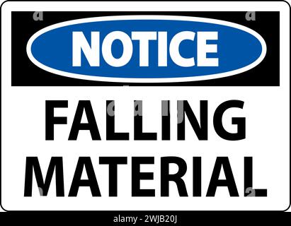 Notice Sign Falling Material Stock Vector