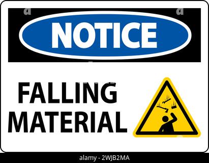 Notice Sign Falling Material Stock Vector