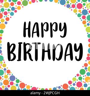 Happy Birthday. Design for greeting card. Handwritten lettering. Template for birthday celebration. Vector illustration Stock Vector